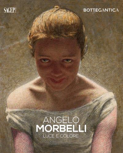 Angelo Morbelli - Luce e Colore