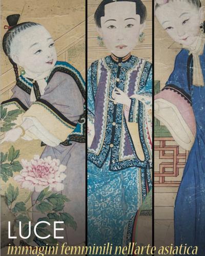 LUCE Immagini femminili nell'arte asiatica
