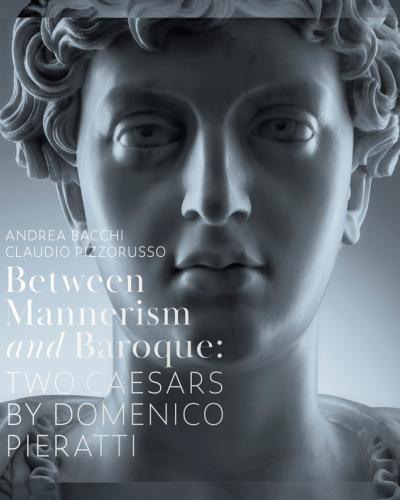 Between Mannerism and Baroque: Two Caesars by Domenico Pieratti