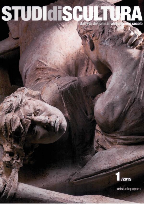 Studi di scultura. Dall'età dei lumi al ventunesimo secolo. Anno I volume I 2015.