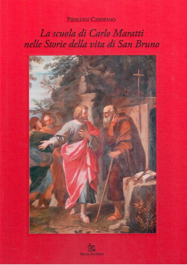 La scuola di Carlo Maratti nelle Storie della vita di San Bruno. Una proposta per Girolamo Pesci (1684-1759) con un'appendice su François Chauveau.
