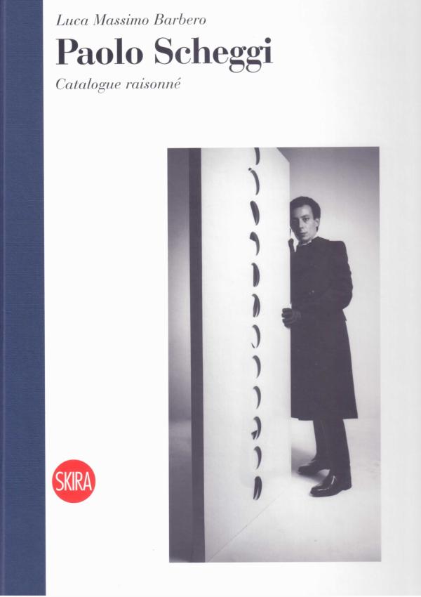 Paolo Scheggi. Catalogue raisonné.