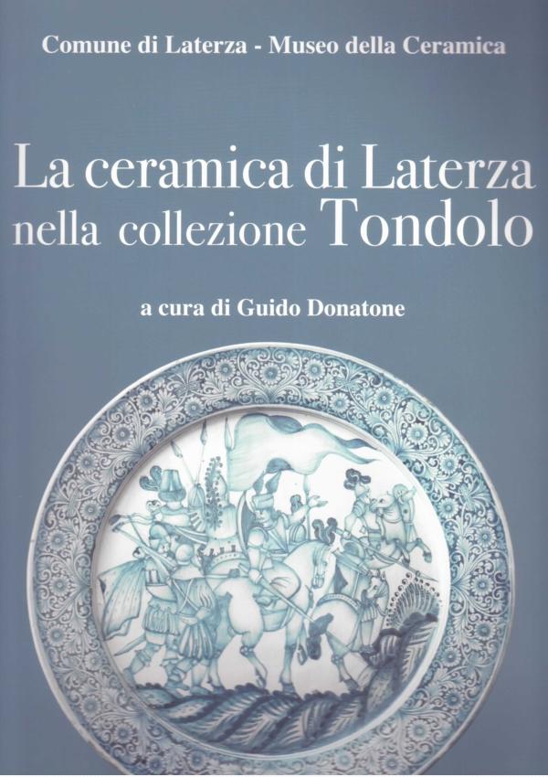 La ceramica di Laterza nella collezione Tondolo.
