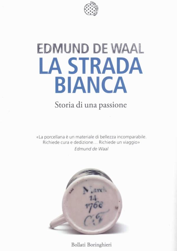 La strada bianca. Storia di una passione.