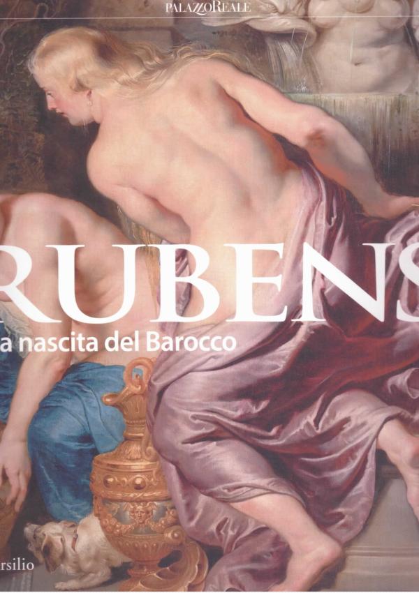 Rubens e la nascita del Barocco.