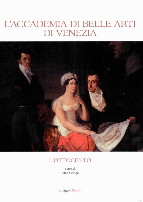 L'Accademia di Belle Arti di Venezia. L'Ottocento. 