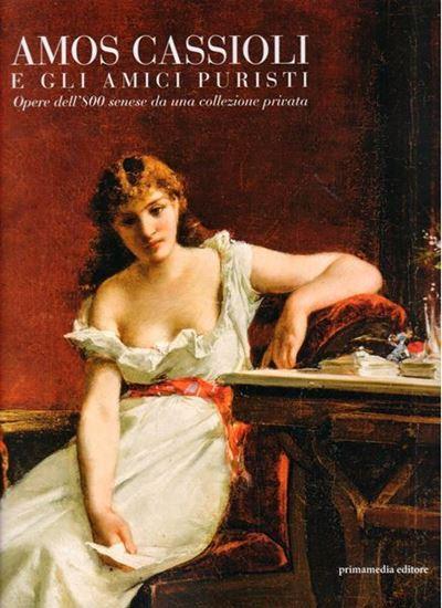Amos Cassioli e gli amici puristi. Opere dell'800 senese da una collezione privata.