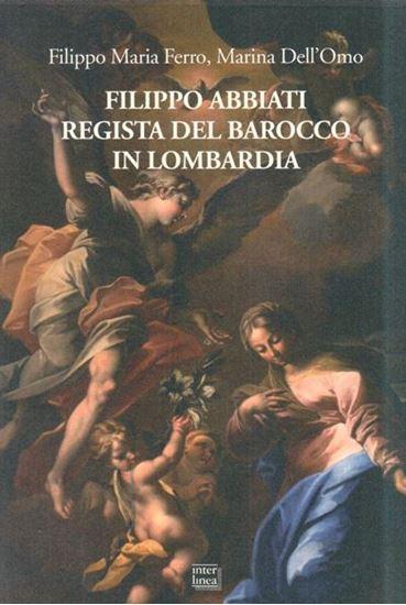 Filippo Abbiati regista del Barocco in Lombardia
