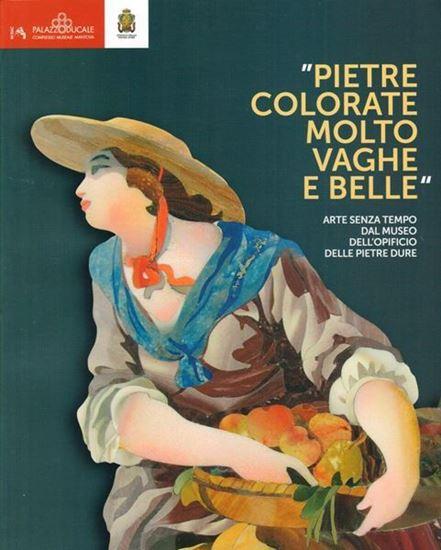 Pietre colorate molto vaghe e belle. Arte senza tempo dal museo dell'opificio delle pietre dure