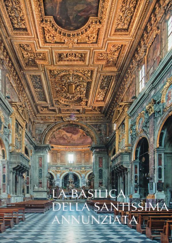 La basilica della Santissima Annunziata. Dal Seicento all'Ottocento. Volume II