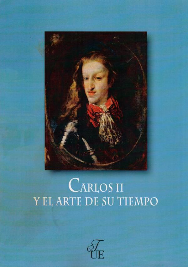 Carlos II y el arte de su tiempo