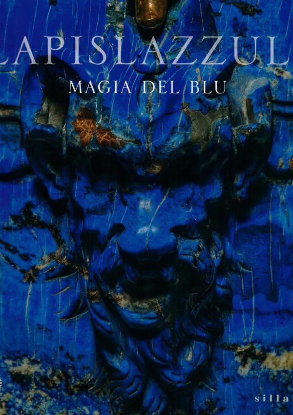 Lapislazzuli. Magia del blu.