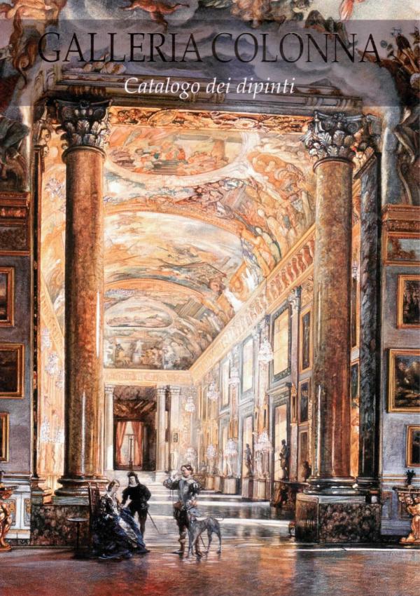 Galleria Colonna in Roma. Catalogo dei dipinti.