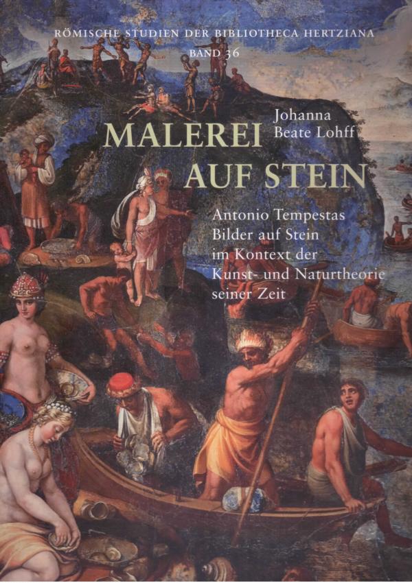 Malerei auf Stein. Antonio Tempesta Bilder auf Stein im Kontext der Kunst-und Naturtheorie seiner Zeit.