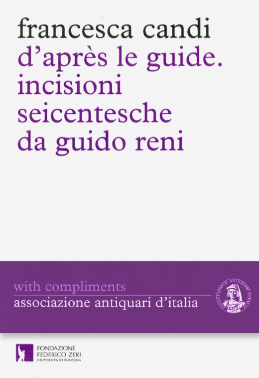 D’après le guide. Incisioni seicentesche da Guido Reni