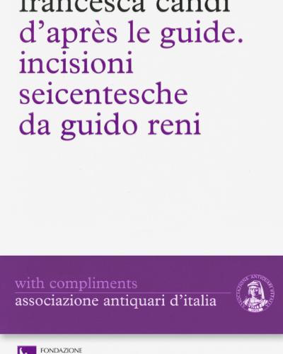 D’après le guide. Incisioni seicentesche da Guido Reni