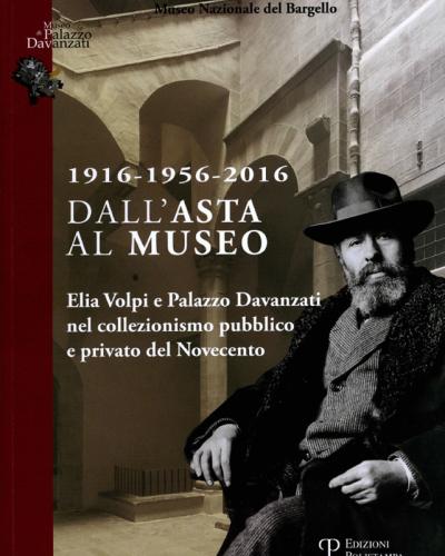 1916-1956-2016 Dall’asta al museo