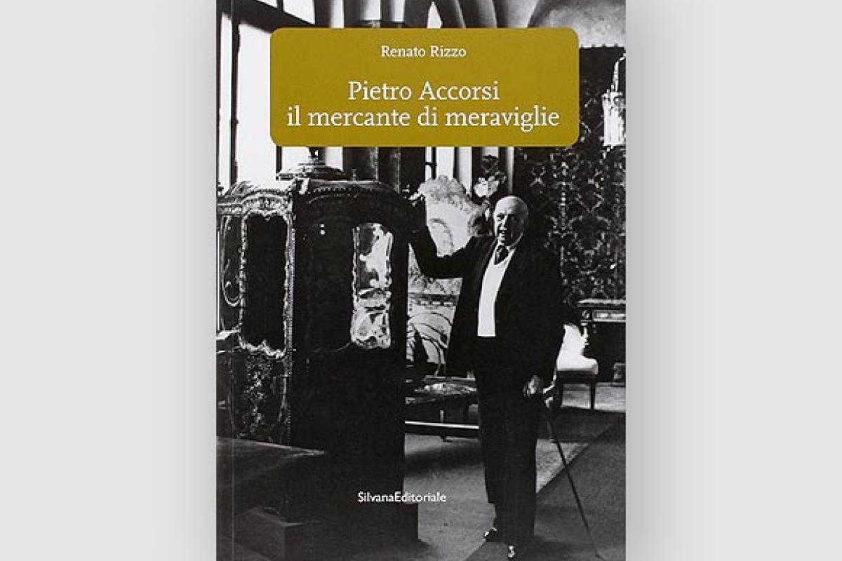 Pietro Accorsi, il mercante di meraviglie