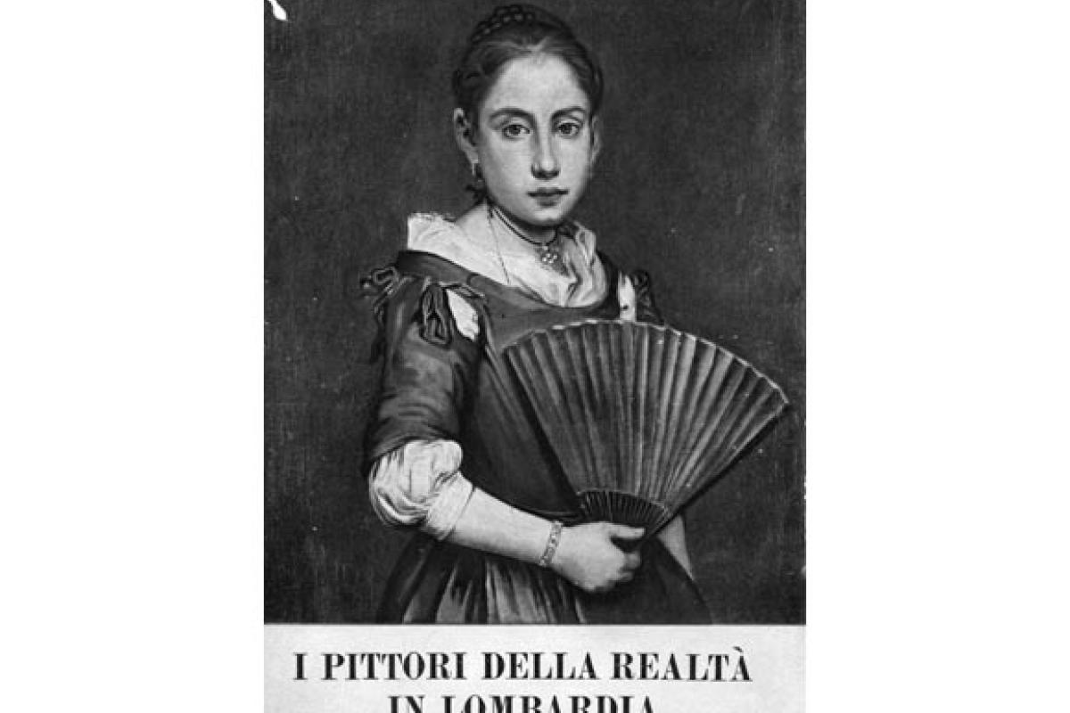 Roberto Longhi e la pittura lombarda del Seicento e del Settecento: il caso di Giacomo Ceruti (1698-1767)